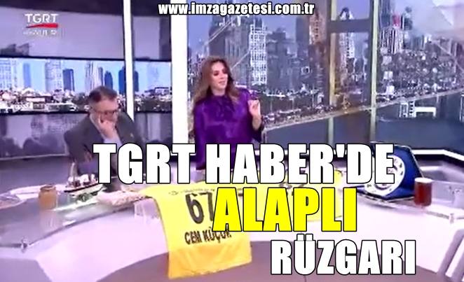 TGRT Haber’de Alaplı Rüzgarı…